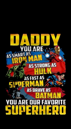 Daddy You are as smart as iron man as strong as Hulk as fast as superman as brave as batman you are my superhero handyhüllen