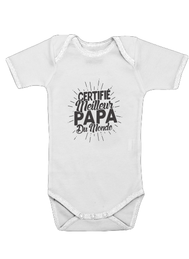 Certifie meilleur papa du monde für Baby Body