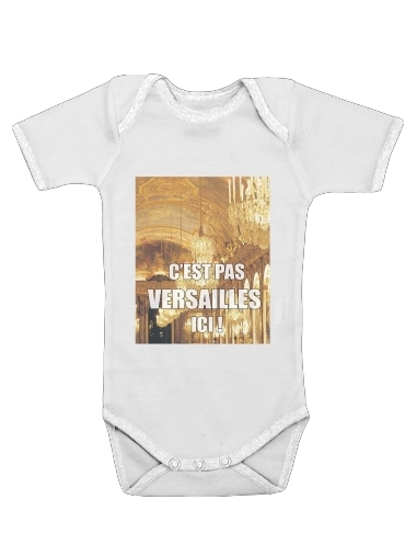Cest pas Versailles ICI für Baby Body