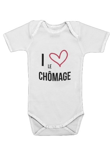 I love chomage für Baby Body