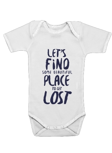 Onesies Baby Let's find some beautiful place