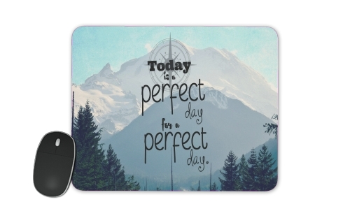 A Perfect Day für Mousepad