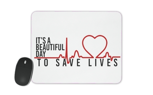 Beautiful Day to save life für Mousepad