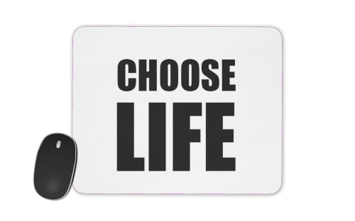 Choose Life für Mousepad