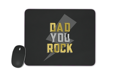 Dad rock You für Mousepad