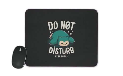 Do not disturb im busy für Mousepad