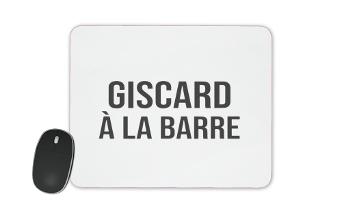 Giscard a la barre für Mousepad