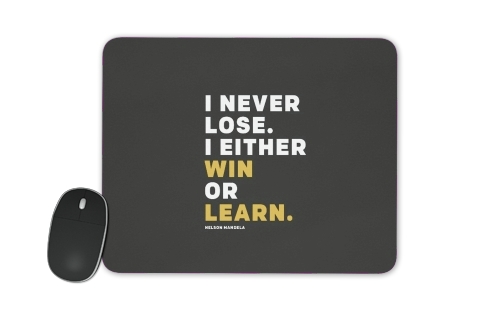 i never lose either i win or i learn Nelson Mandela für Mousepad