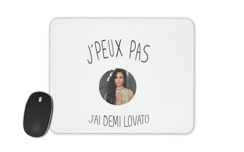 Je peux pas jai Demi Lovato für Mousepad