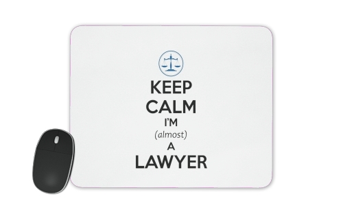 Keep calm i am almost a lawyer für Mousepad