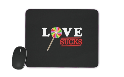 Love Sucks für Mousepad