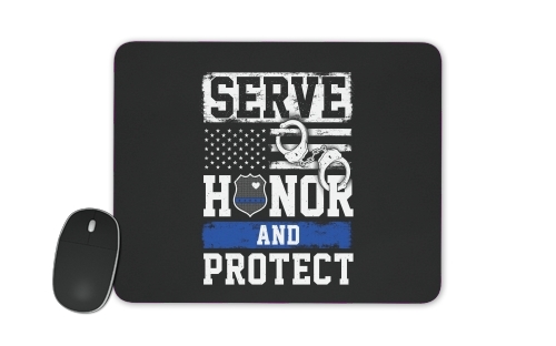 Police Serve Honor Protect für Mousepad