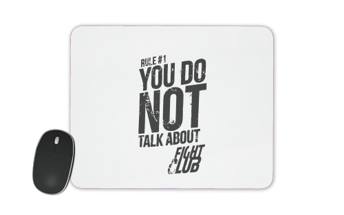 Rule 1 You do not talk about Fight Club für Mousepad