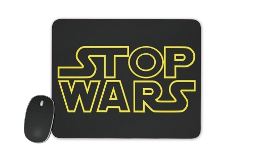 Stop Wars für Mousepad