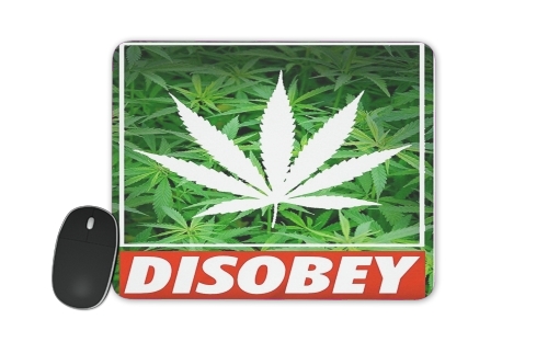 Weed Cannabis Disobey für Mousepad