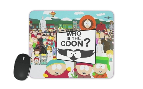 Who is the Coon ? Tribute South Park cartman für Mousepad