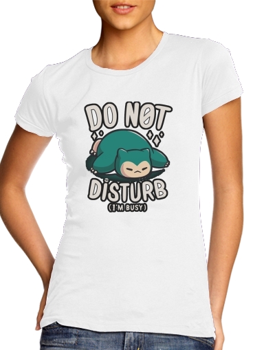 Do not disturb im busy für Damen T-Shirt