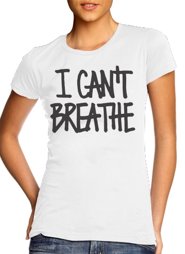 I cant breathe für Damen T-Shirt