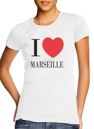 I love Marseille für Damen T-Shirt