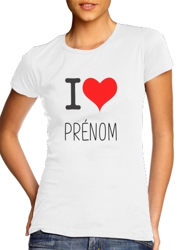 I love NAME custom für Damen T-Shirt