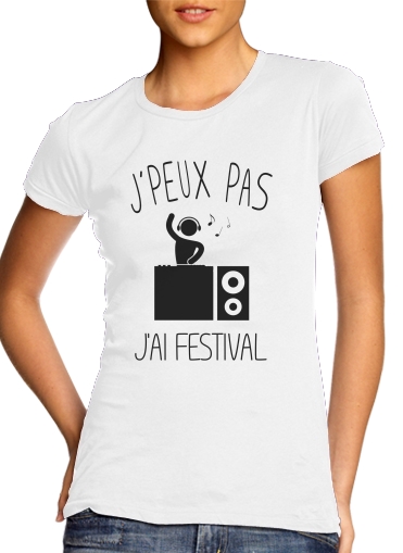Je peux pas jai festival für Damen T-Shirt