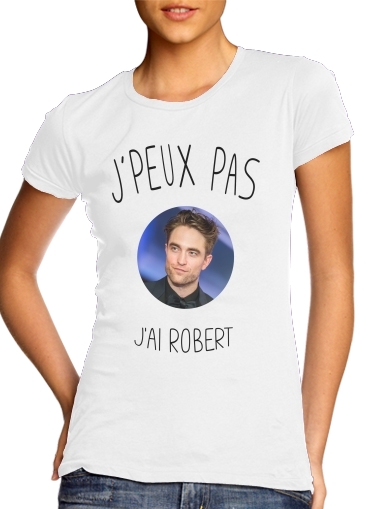 Je peux pas jai Robert Pattinson für Damen T-Shirt