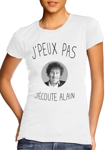 Je peux pas jecoute Alain Souchon für Damen T-Shirt