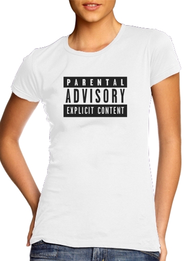 Parental Advisory Explicit Content für Damen T-Shirt