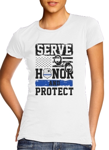 Police Serve Honor Protect für Damen T-Shirt