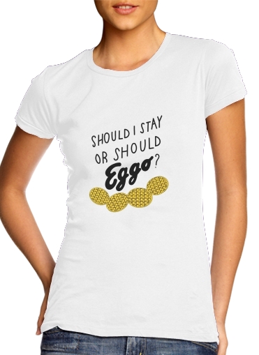 Should i stay or shoud i Eggo für Damen T-Shirt