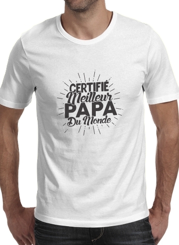 Certifie meilleur papa du monde für Männer T-Shirt
