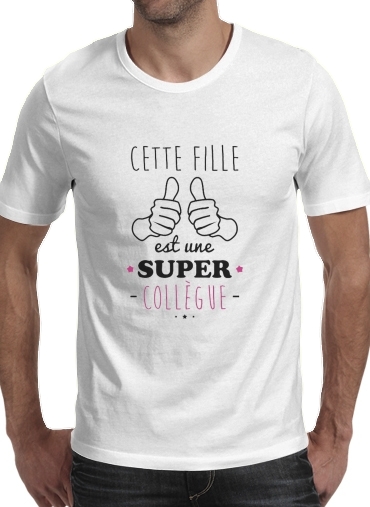 Cette Fille Est Une Super Collegue für Männer T-Shirt