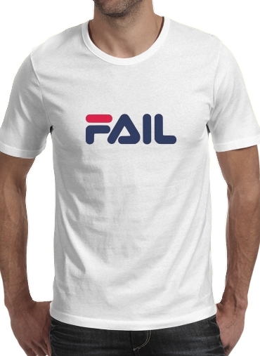 Fila Fail Joke für Männer T-Shirt