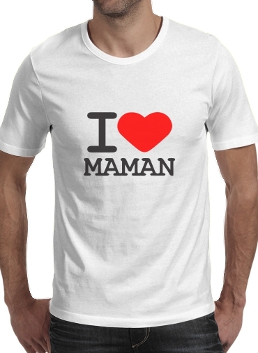 I love Maman für Männer T-Shirt