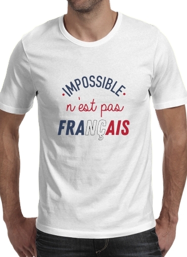 Impossible nest pas francais für Männer T-Shirt
