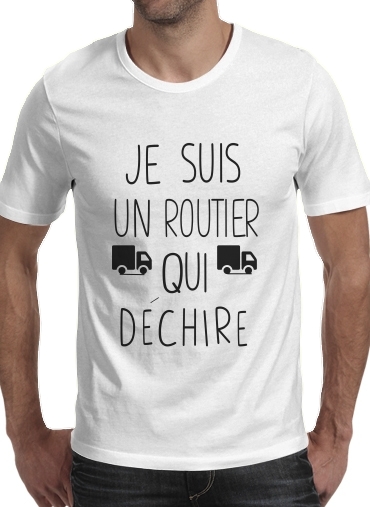 Je suis un routier qui dechire für Männer T-Shirt