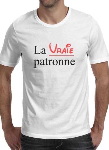 La vraie patronne für Männer T-Shirt