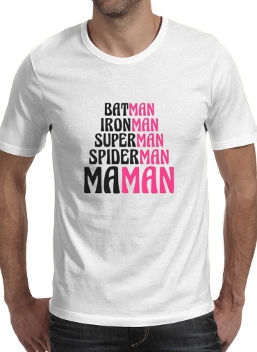 Maman Super heros für Männer T-Shirt