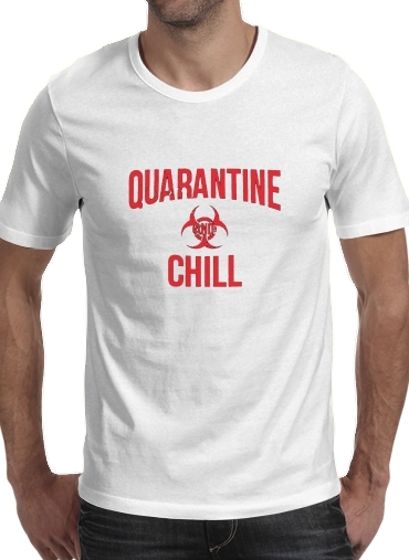 Quarantine And Chill für Männer T-Shirt