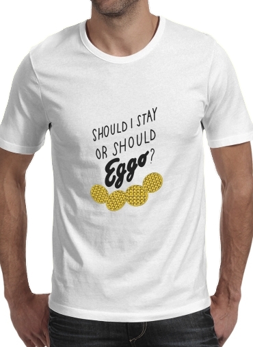Should i stay or shoud i Eggo für Männer T-Shirt
