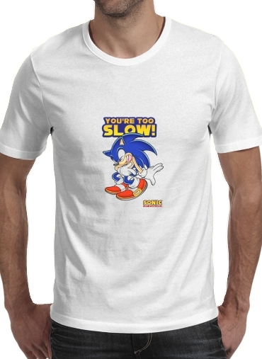 You're Too Slow - Sonic für Männer T-Shirt