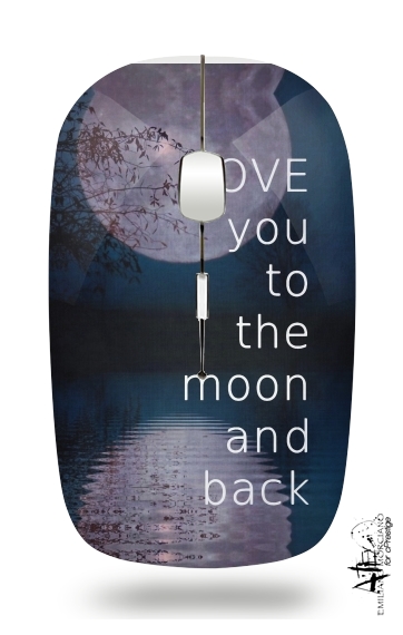 I love you to the moon and back für Kabellose optische Maus mit USB-Empfänger