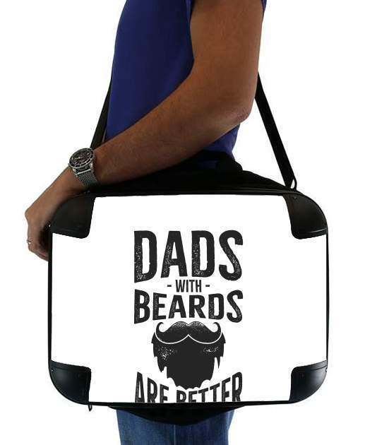Dad with beards are better für Computertasche / Notebook / Tablet