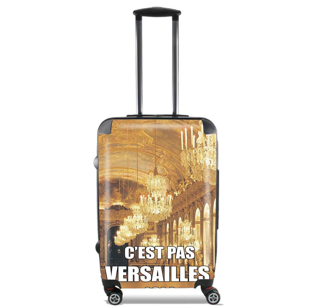 Cest pas Versailles ICI für Kabinengröße Koffer