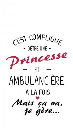 Princesse et ambulanciere handyhüllen