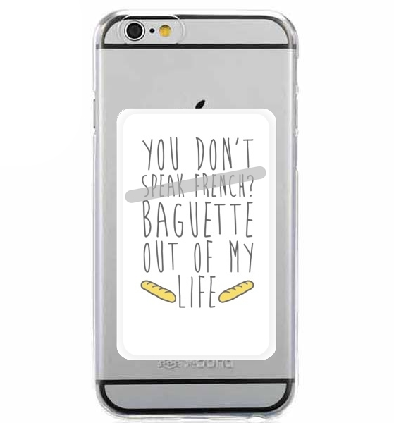 Baguette out of my life für Slot Card