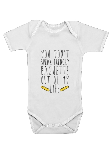 Baguette out of my life für Baby Body