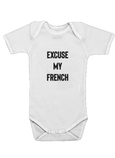 Excuse my french für Baby Body