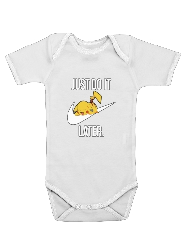 Nike Parody Just Do it Later X Pikachu für Baby Body
