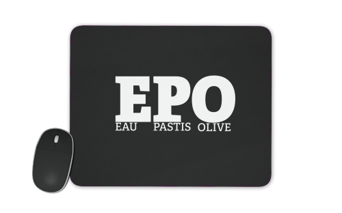 EPO Eau Pastis Olive für Mousepad